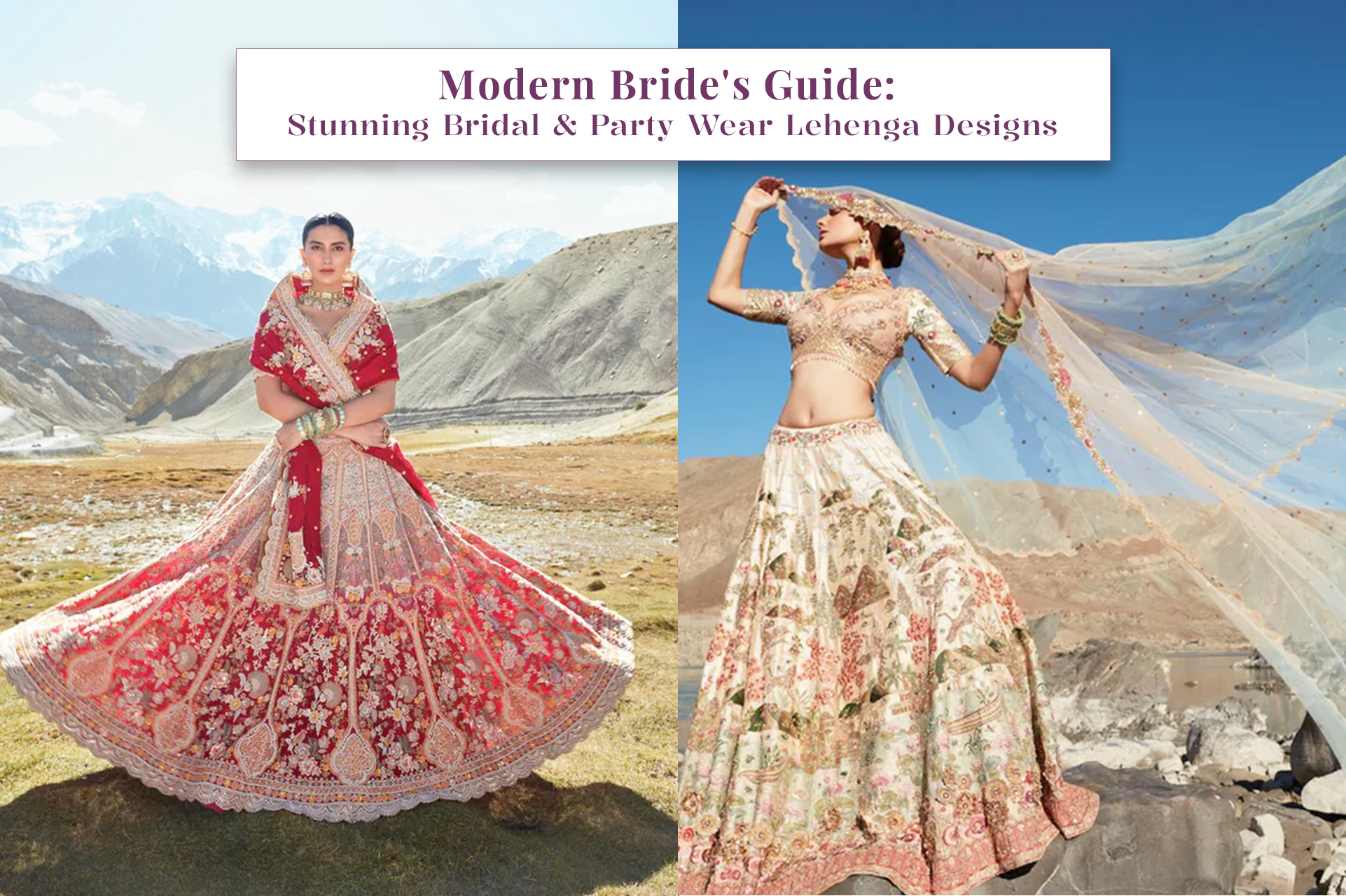 Modern Bride's Guide: Stunning Bridal & Party Wear Lehenga Designs Modern Bride's Guide: Stunning Bridal & Party Wear Lehenga Designs