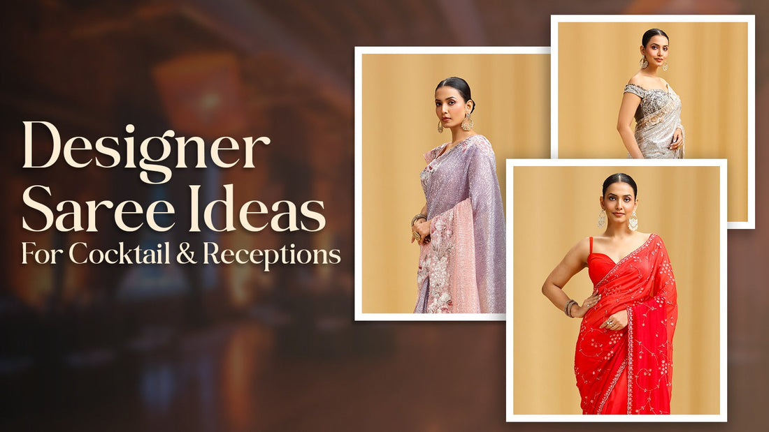 "Designer Saree Ideas for Cocktail & Receptions. Three women in elegant sarees: lavender, white, and red, against a warm, soft-focus background.