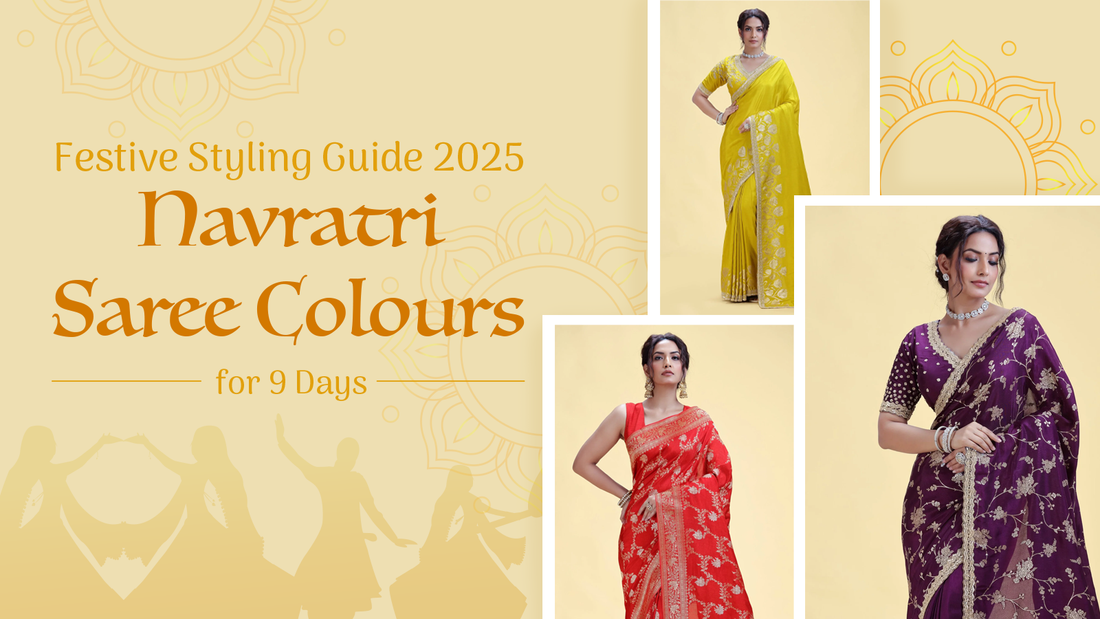 Navratri Saree Colours for 9 Days 2025: Festive Styling Guide
