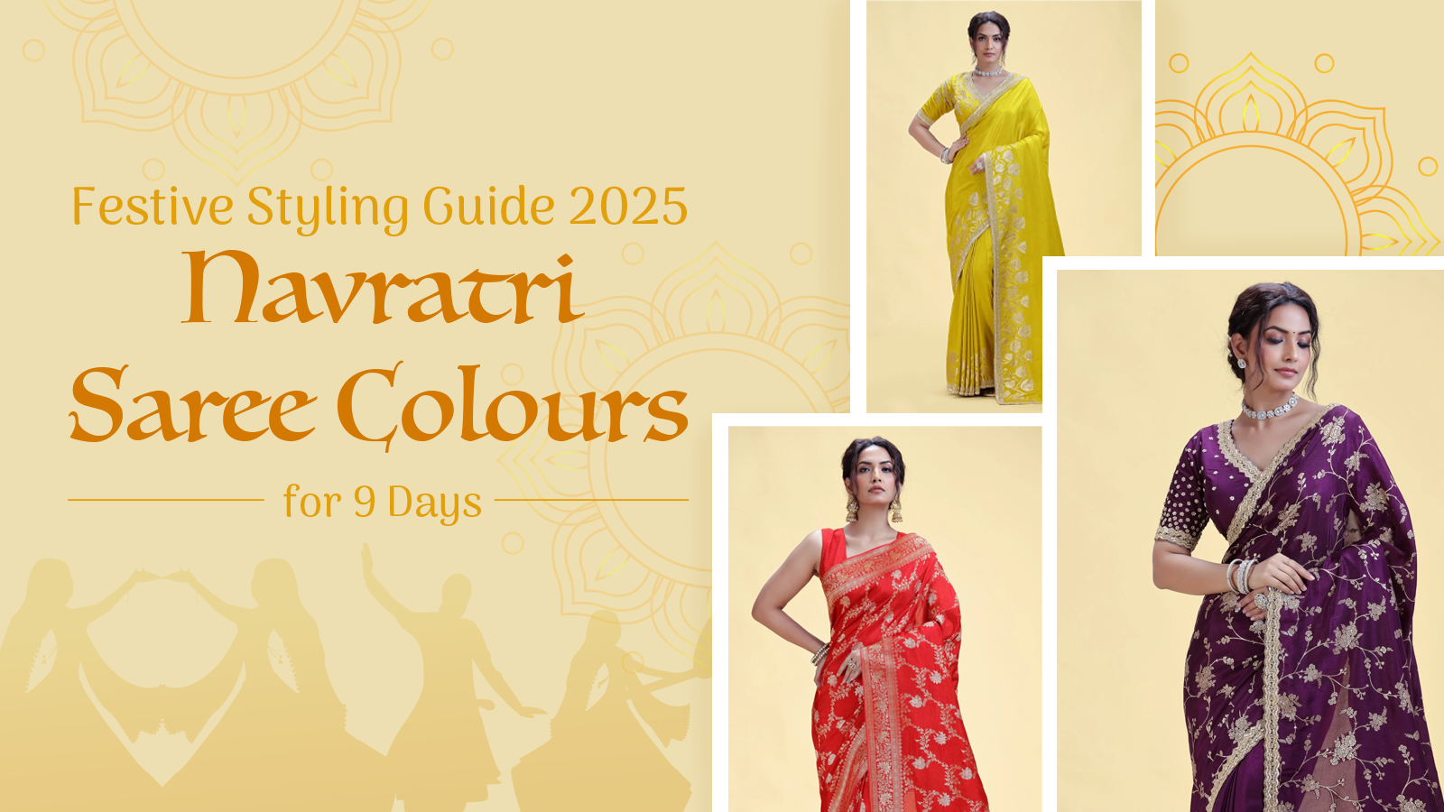 Navratri Saree Colours for 9 Days 2025: Festive Styling Guide